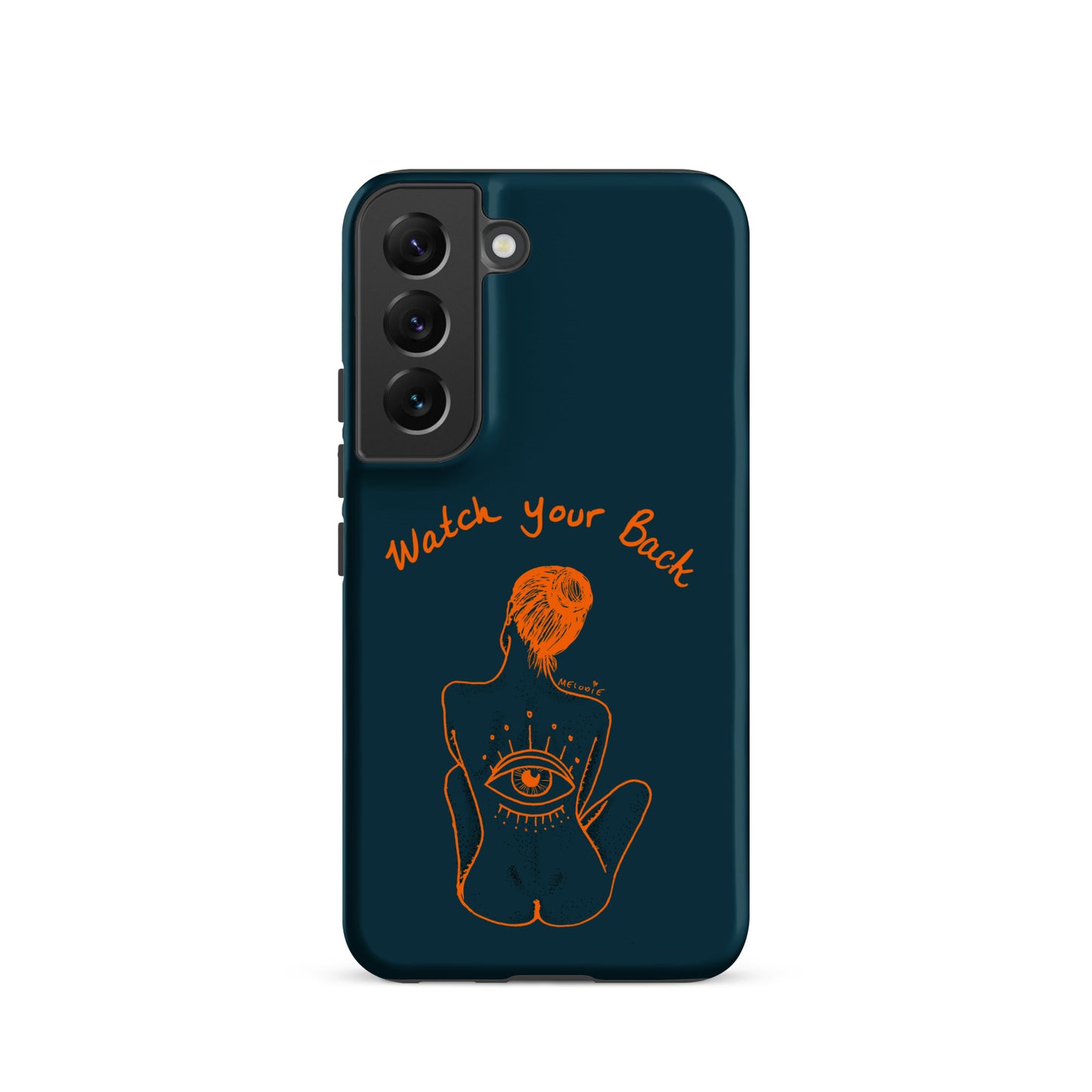 " Watch Your Back " Tough case for Samsung®