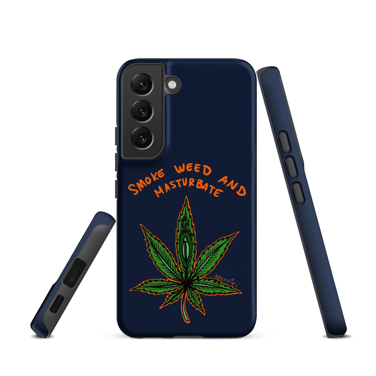 " 2024 Smoke Weed & Masturbate " Tough case for Samsung®