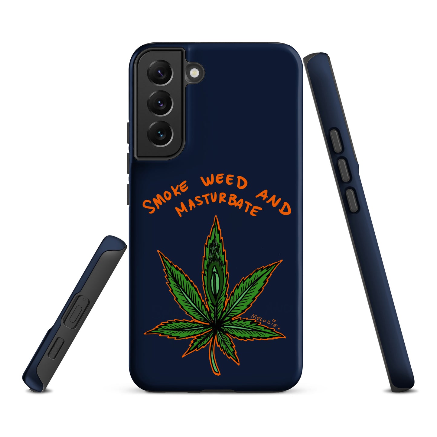 " 2024 Smoke Weed & Masturbate " Tough case for Samsung®