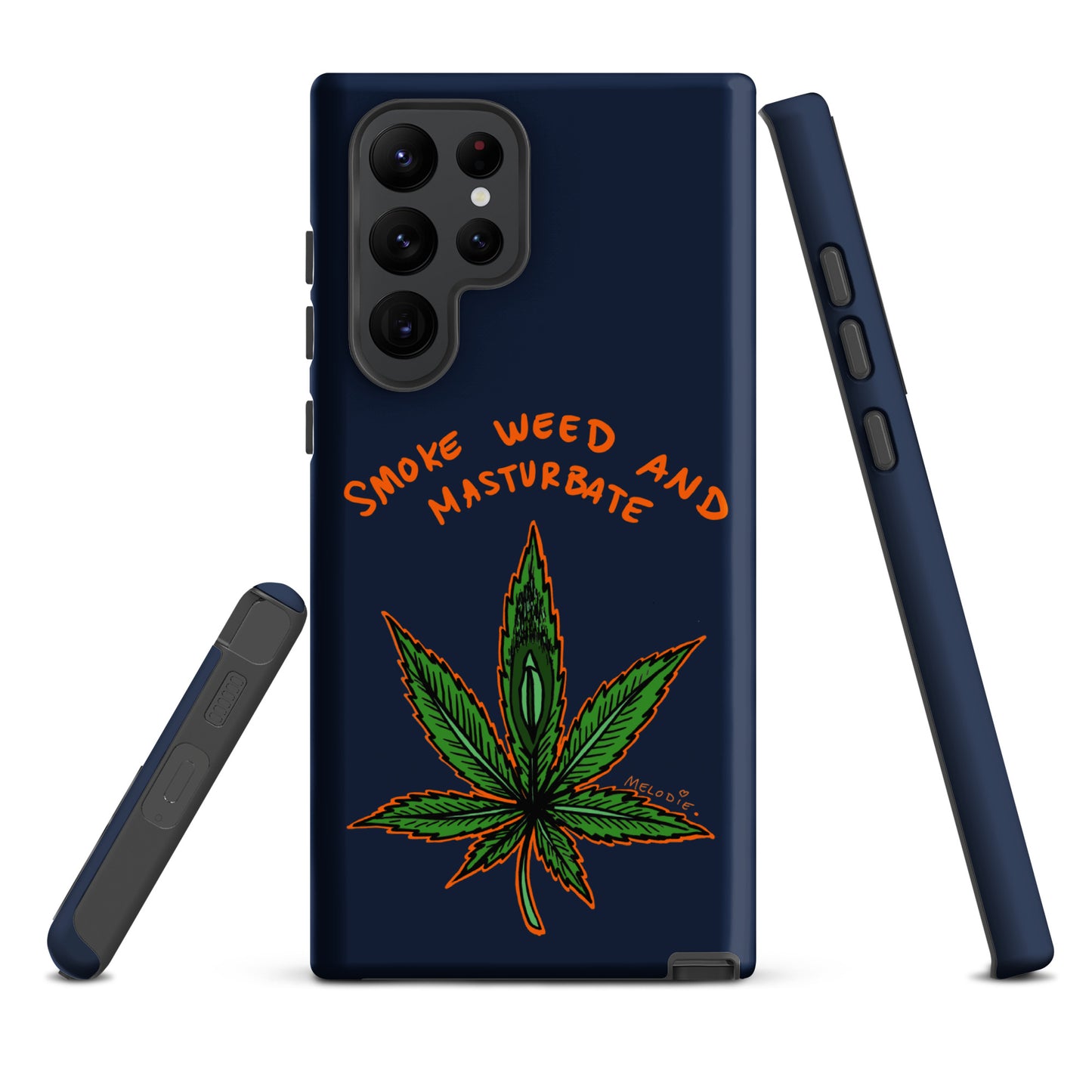 " 2024 Smoke Weed & Masturbate " Tough case for Samsung®