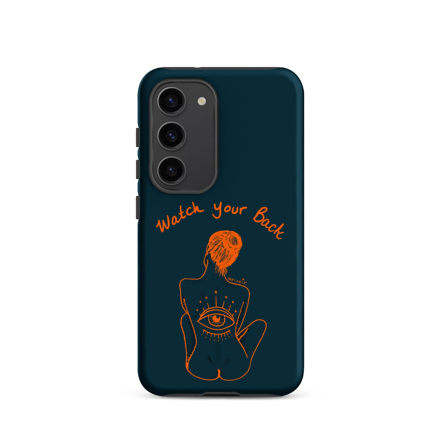 " Watch Your Back " Tough case for Samsung®