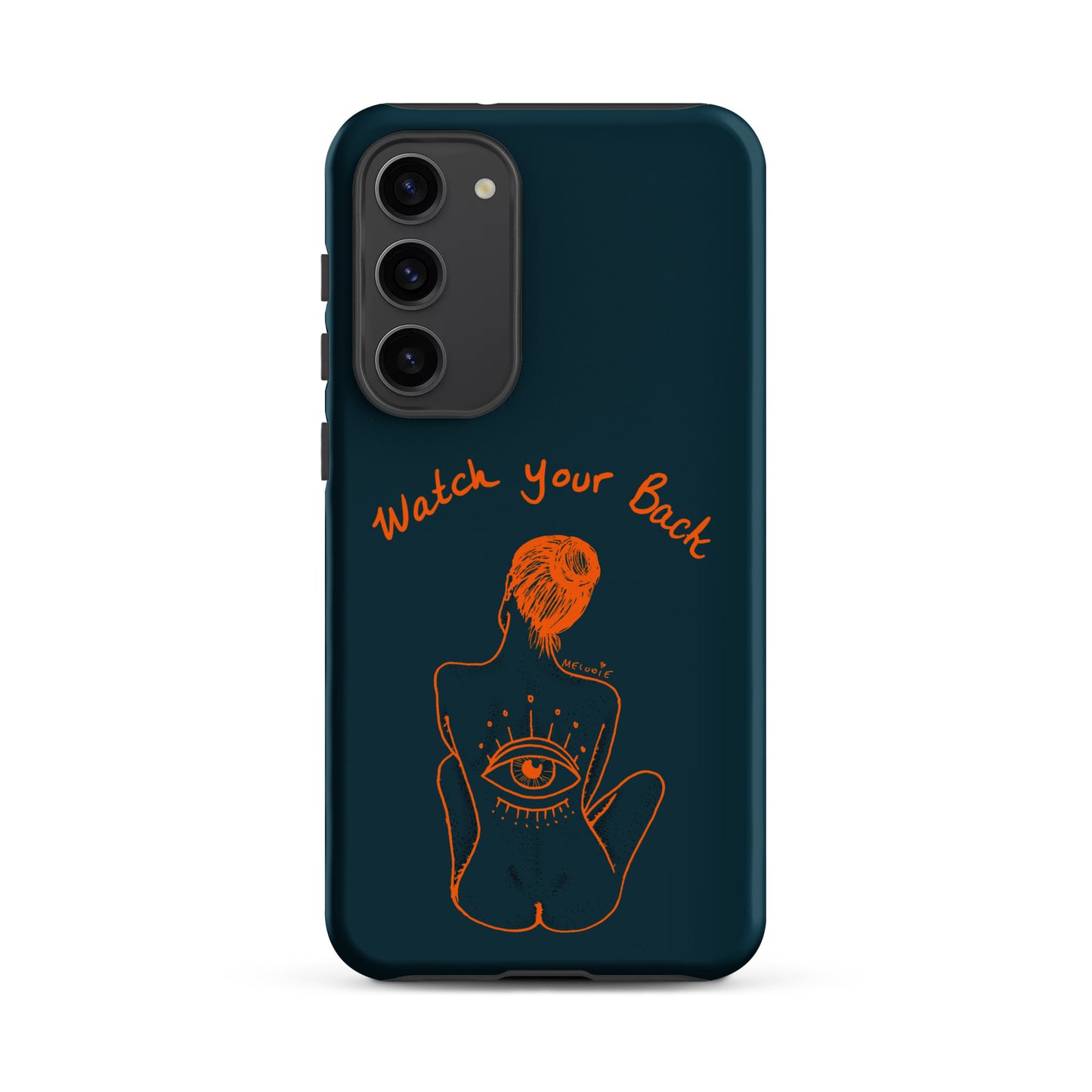 " Watch Your Back " Tough case for Samsung®