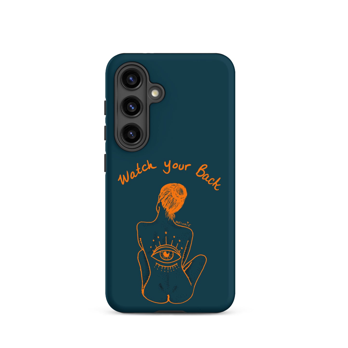 " Watch Your Back " Tough case for Samsung®
