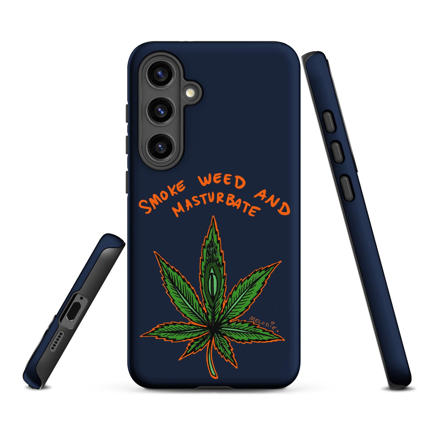 " 2024 Smoke Weed & Masturbate " Tough case for Samsung®