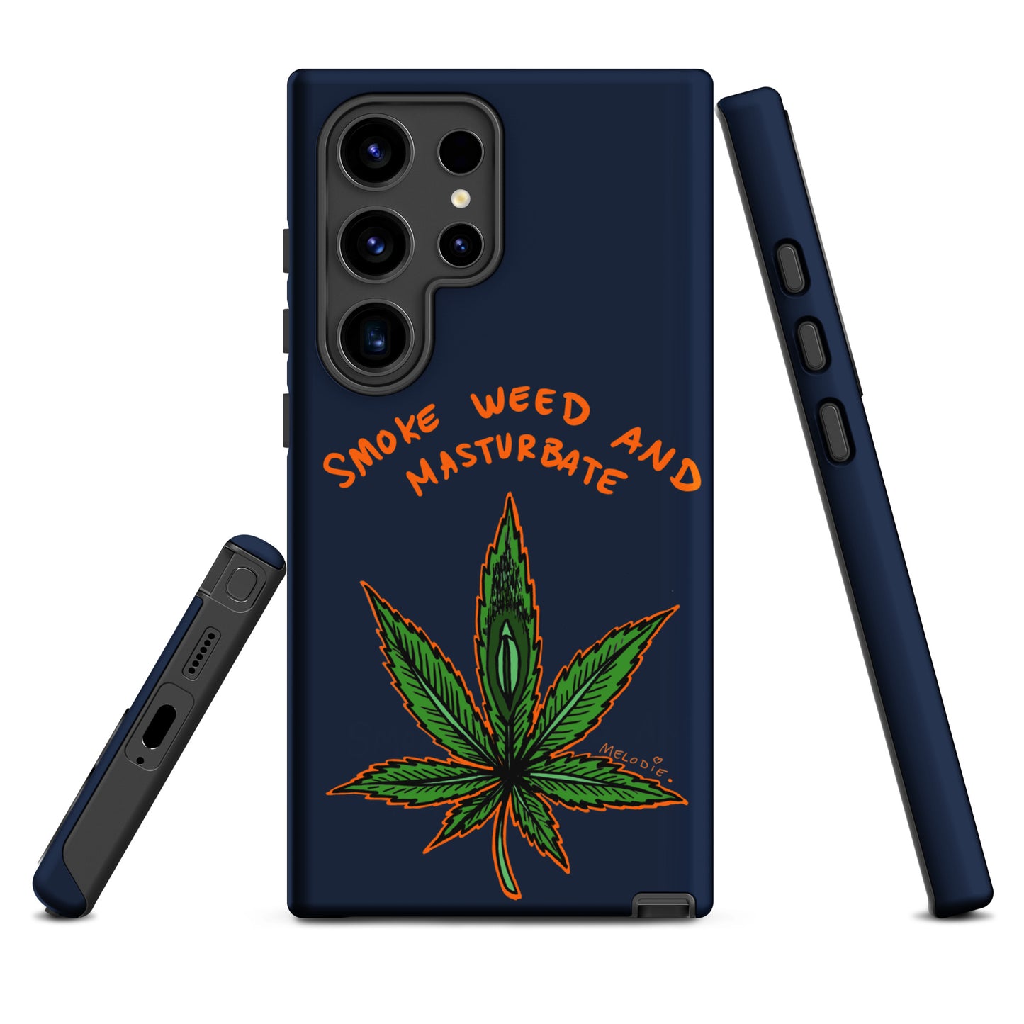 " 2024 Smoke Weed & Masturbate " Tough case for Samsung®