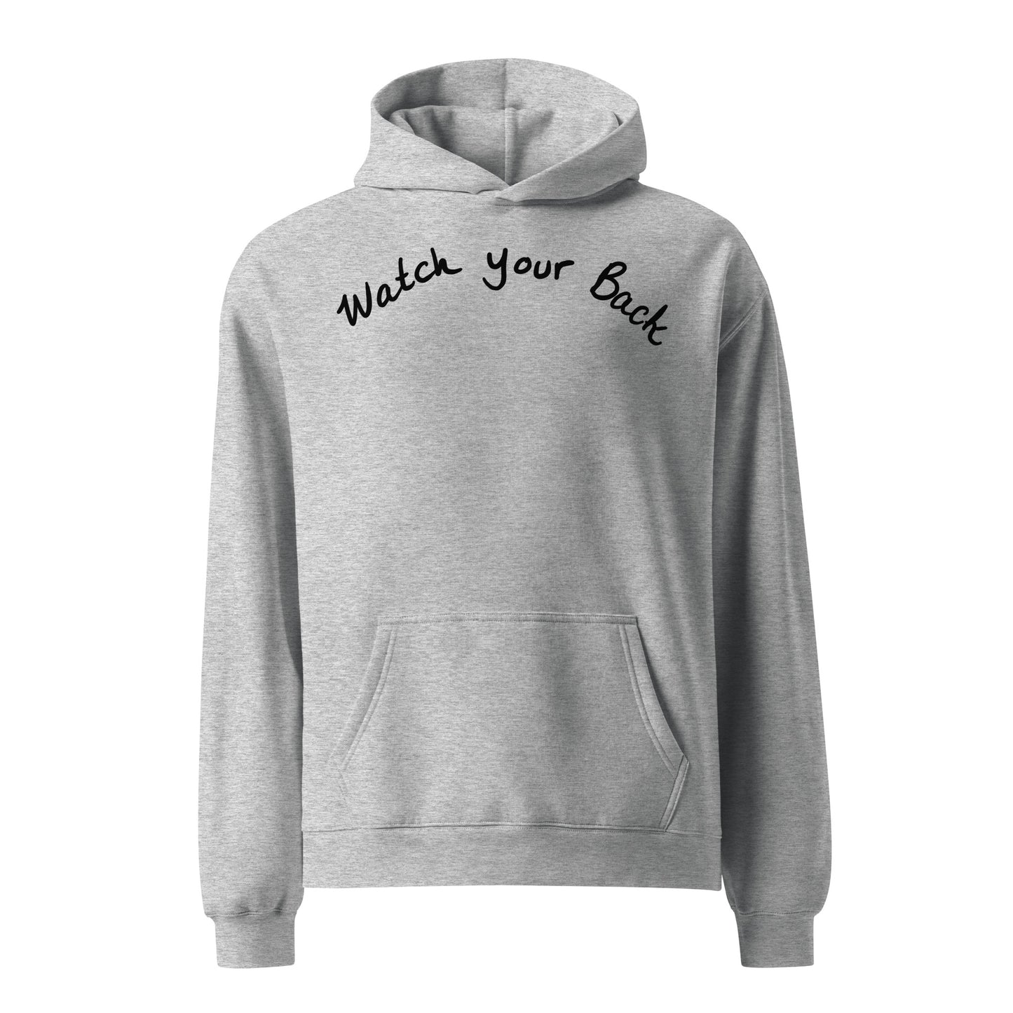 " Watch Your Back " Unisex oversized hoodie