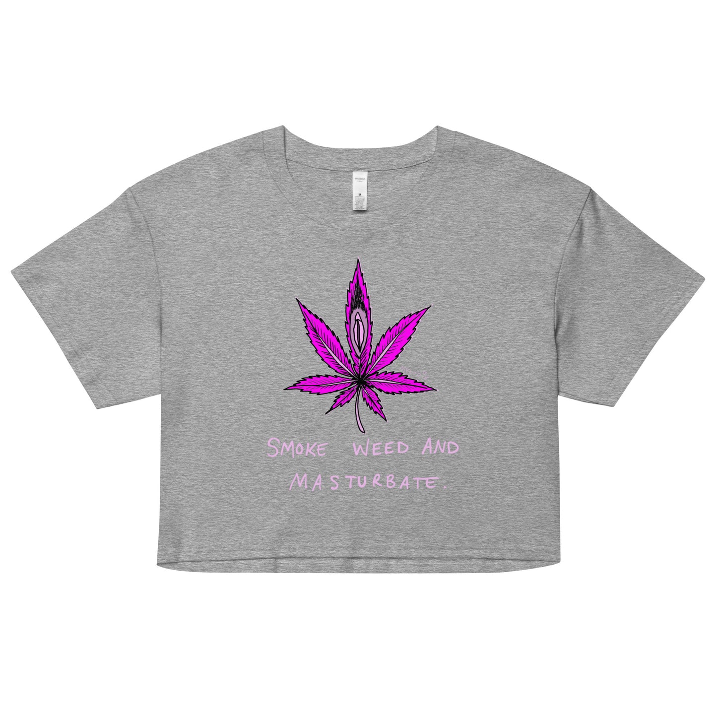 " 2024 Smoke Weed & Masturbate " Women’s crop top