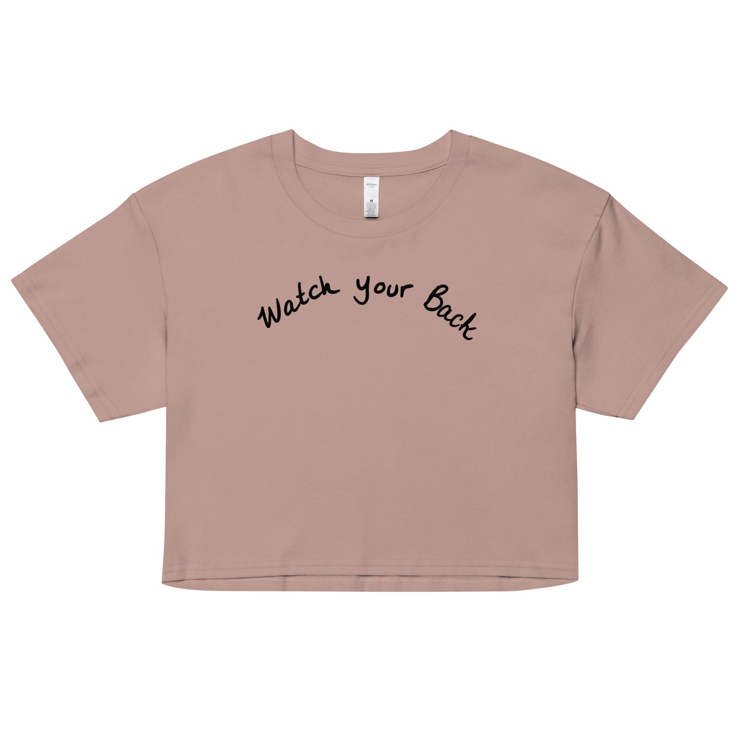 " Watch Your Back " Women’s crop top