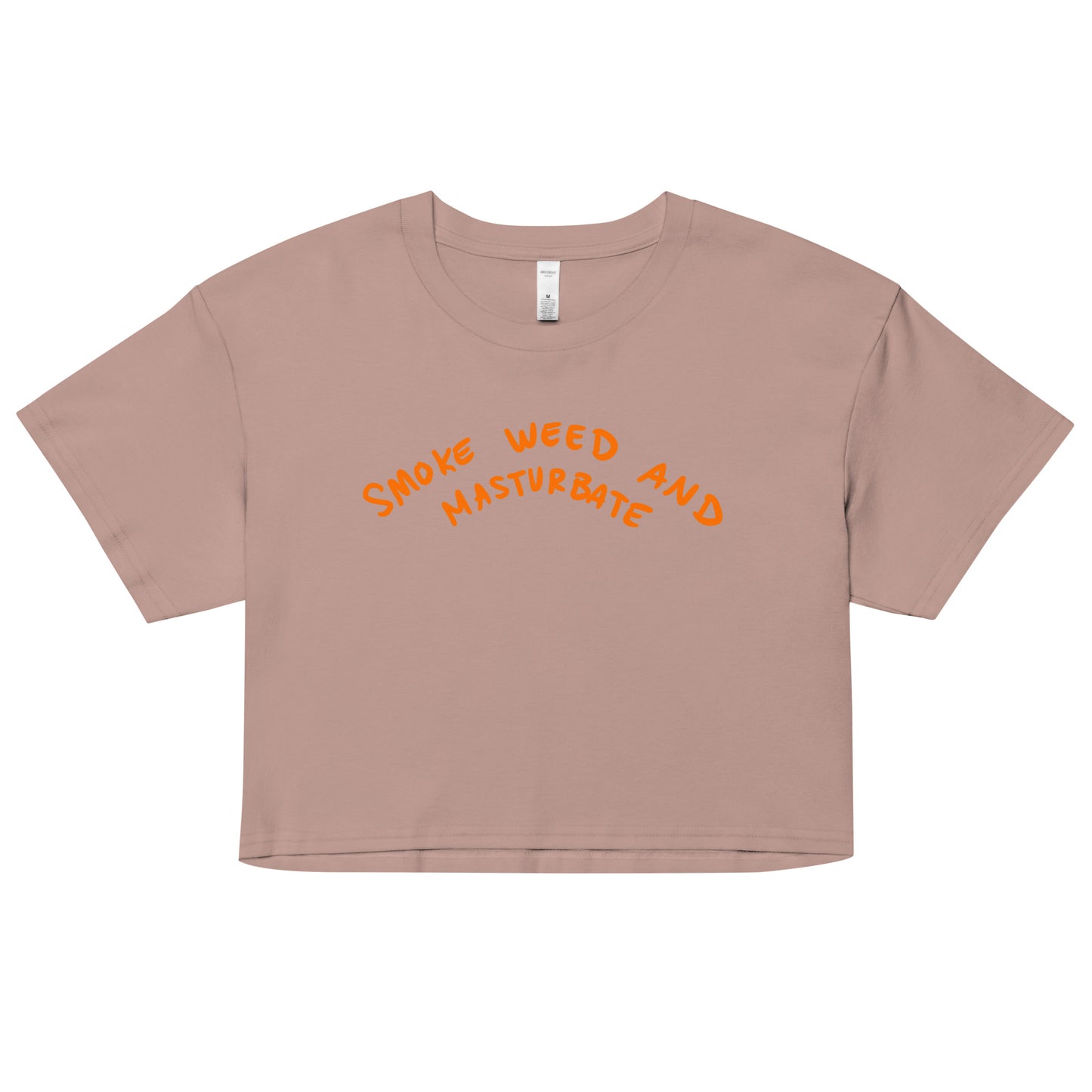 " Smoke Weed & Masturbate " Back Print Women’s crop top