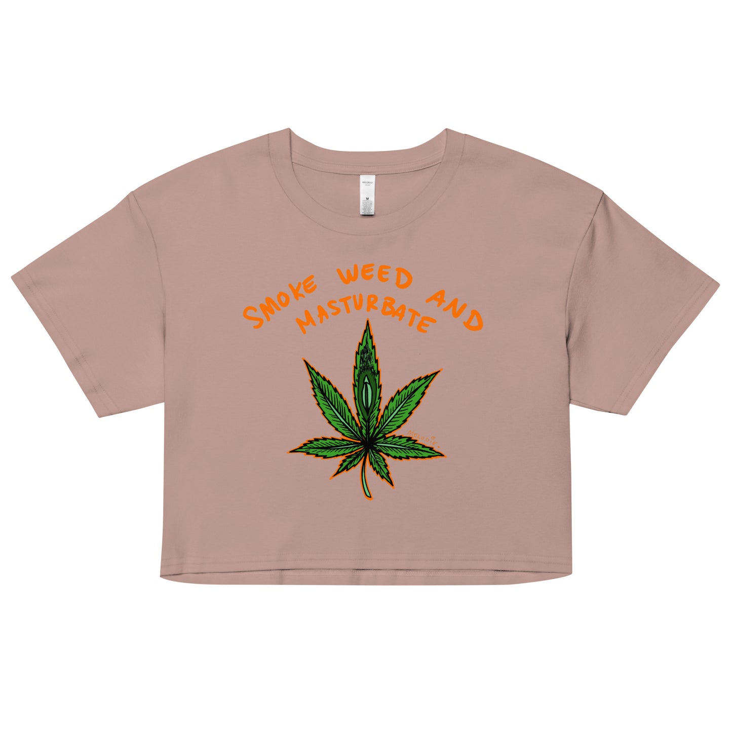 " Smoke Weed & Masturbate " New Fit * Women’s crop top