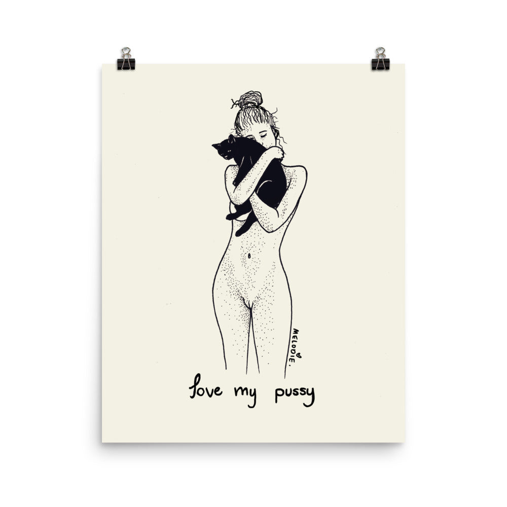 « Love My Pussy « High Quality Print