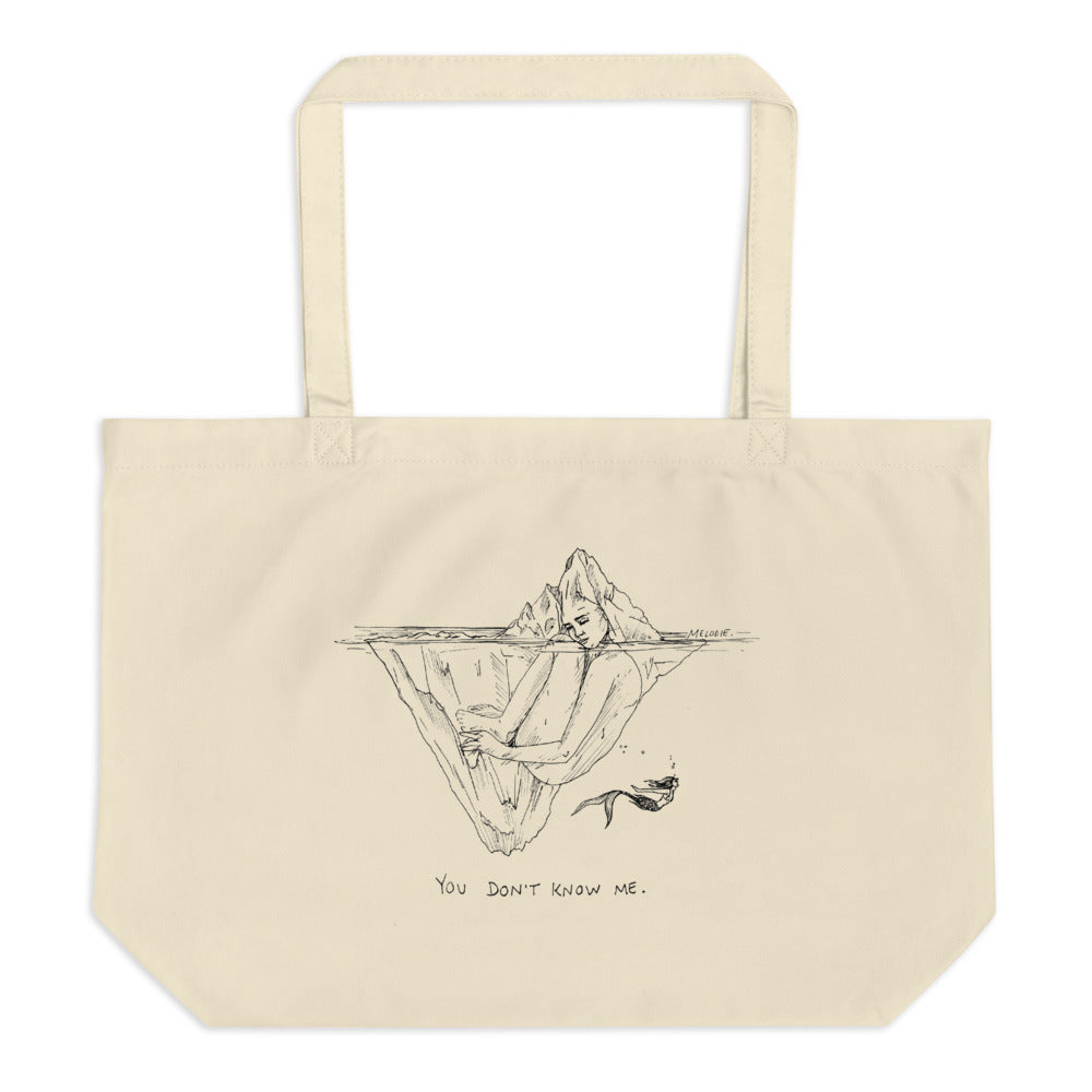 " You Don't Know Me " Large organic tote bag