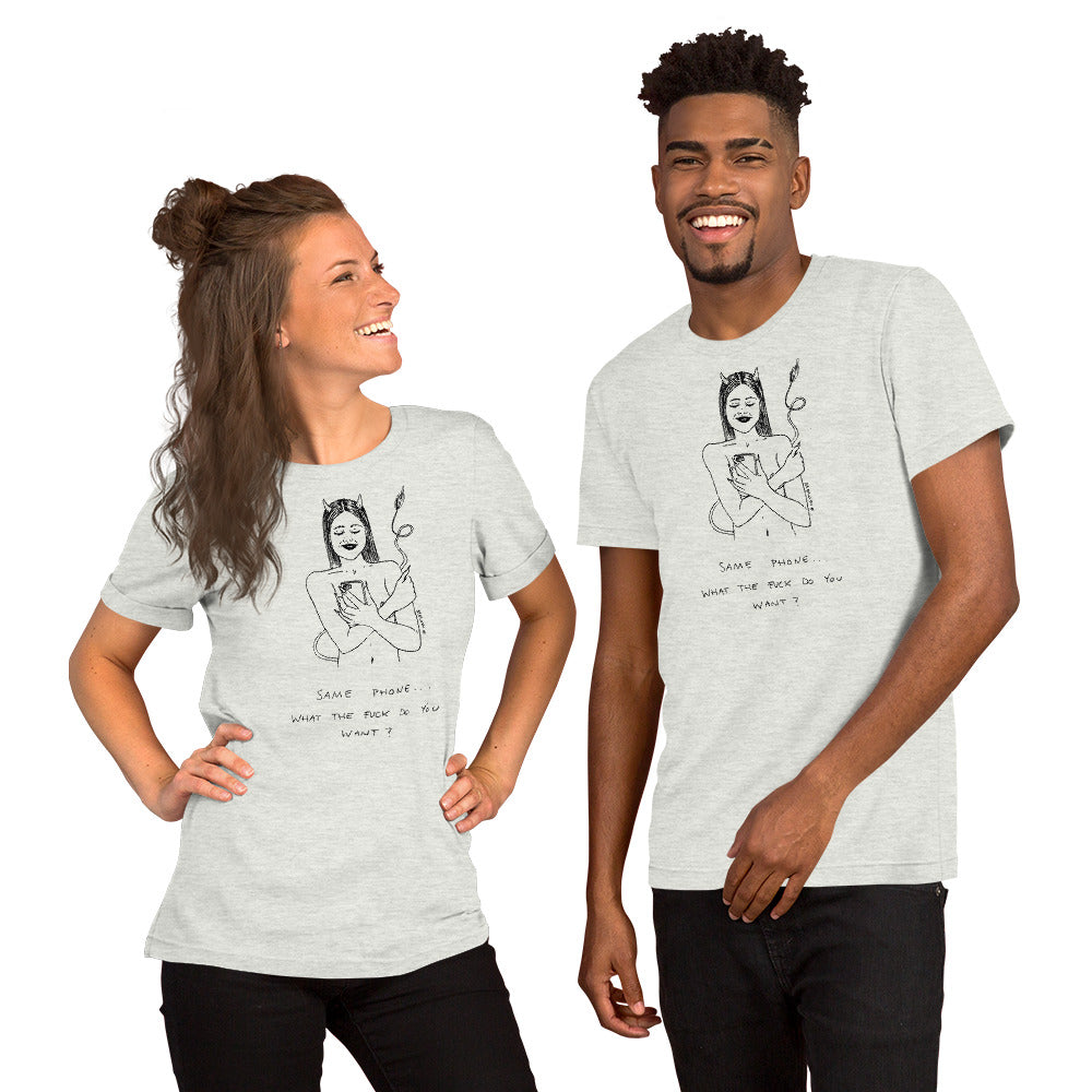 " Same Phone, WTF do you want ? " Short-Sleeve Unisex T-Shirt