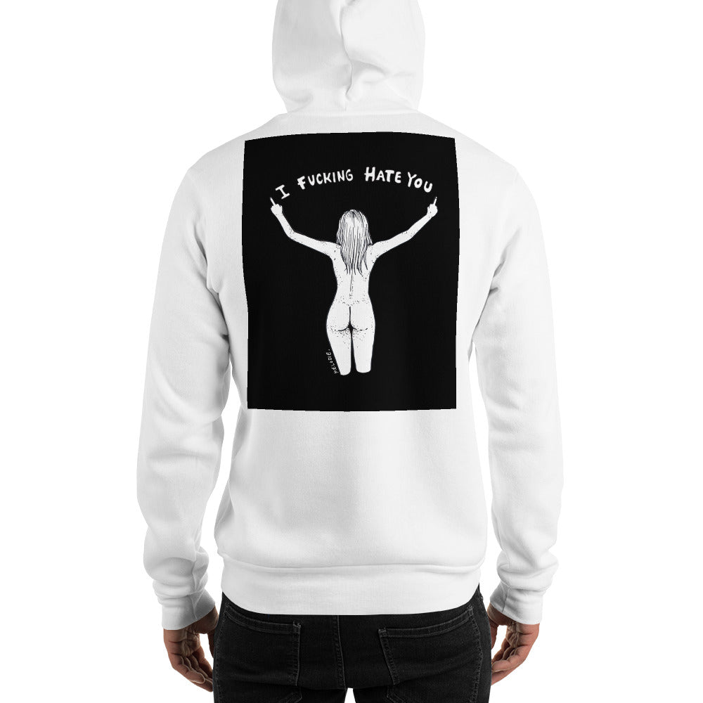 "Not My Fucking Problem X I Fucking Hate You " Hooded Sweatshirt