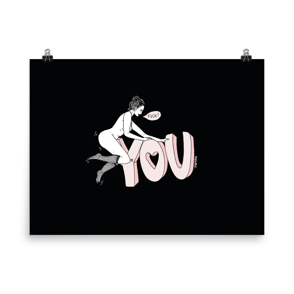 " Fuck You " Print / Poster