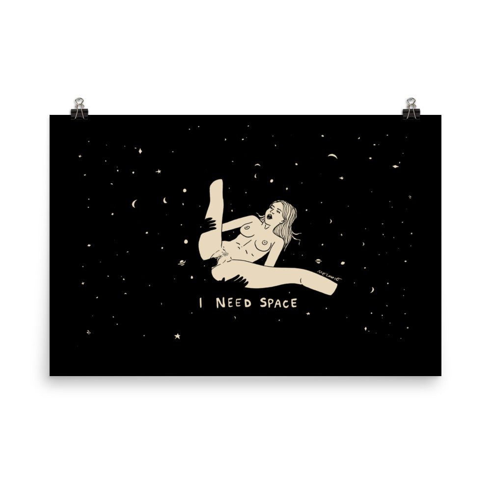 I NEED SPACE #2 Print / Poster