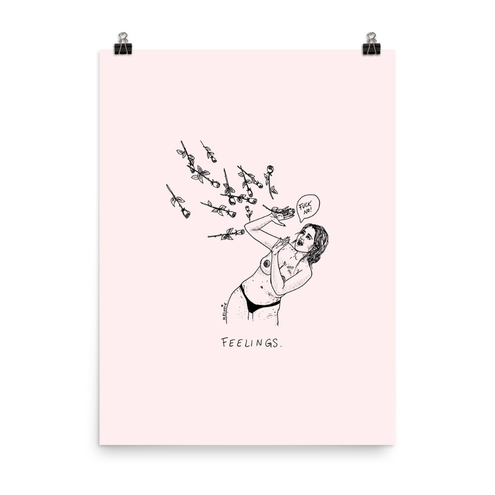 " Feelings, Fuck No " Print / Poster