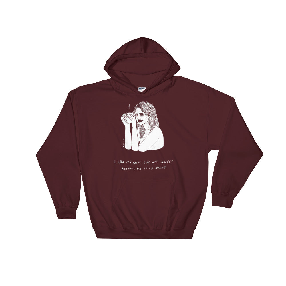 " I Like My Man Like My Coffee " Unisex Hooded Sweatshirt