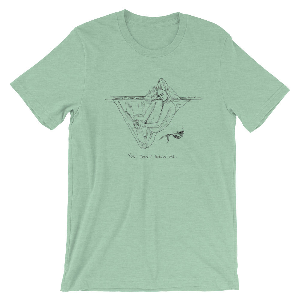 " You Don't Know Me " Short-Sleeve Unisex T-Shirt