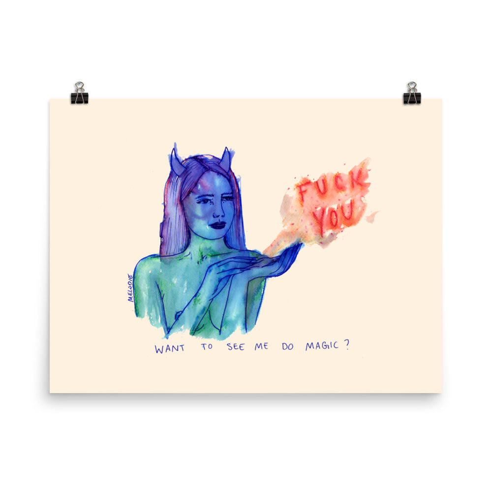 " Magic Fuck You " Print / Poster