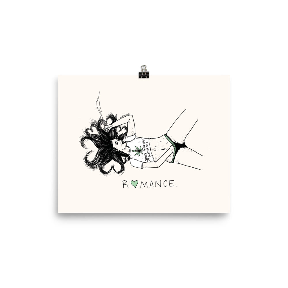 " Romance / Smoke Weed And Masturbate " Print / Poster