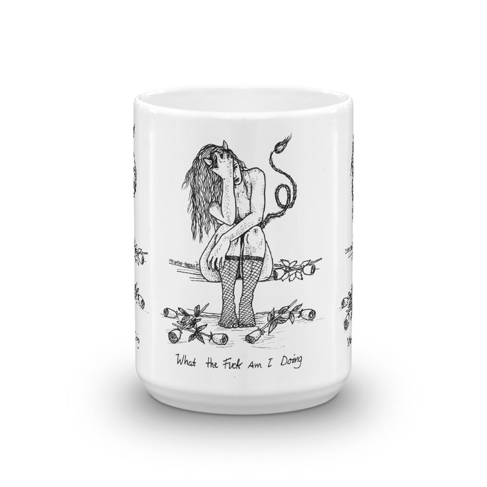 " WTF Am I Doing ? " Mug