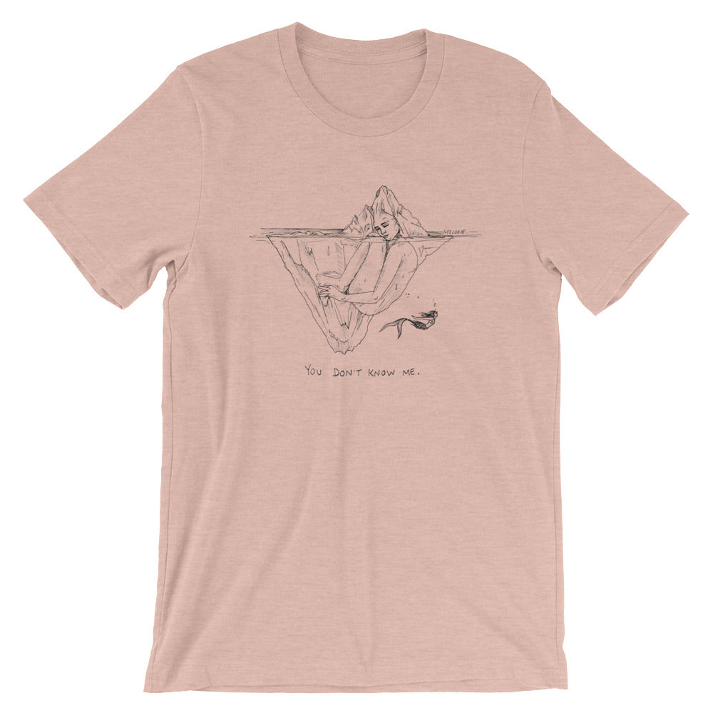 " You Don't Know Me " Short-Sleeve Unisex T-Shirt