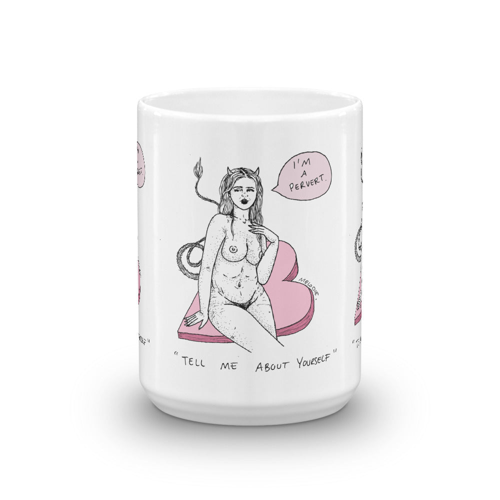 " I'm a Pervert " Mug