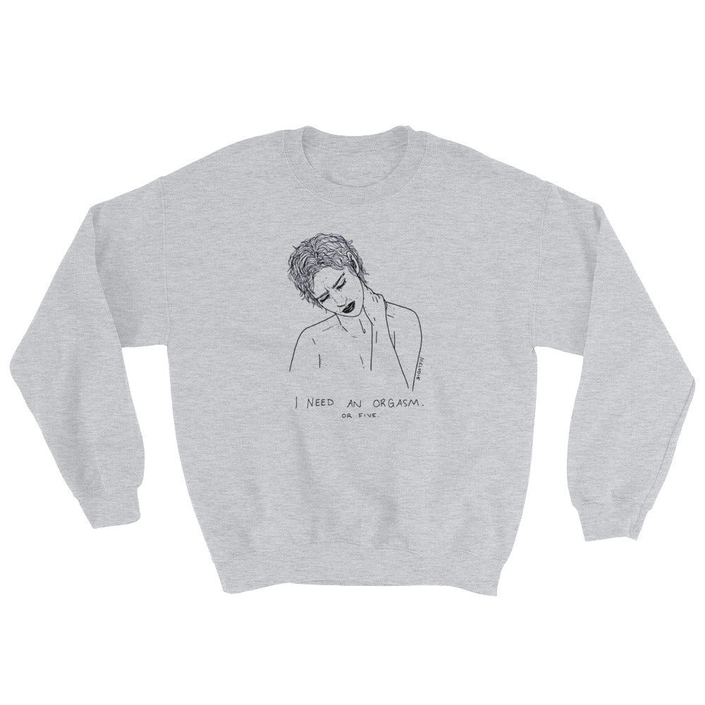 " Orgasm " Unisex Sweatshirt