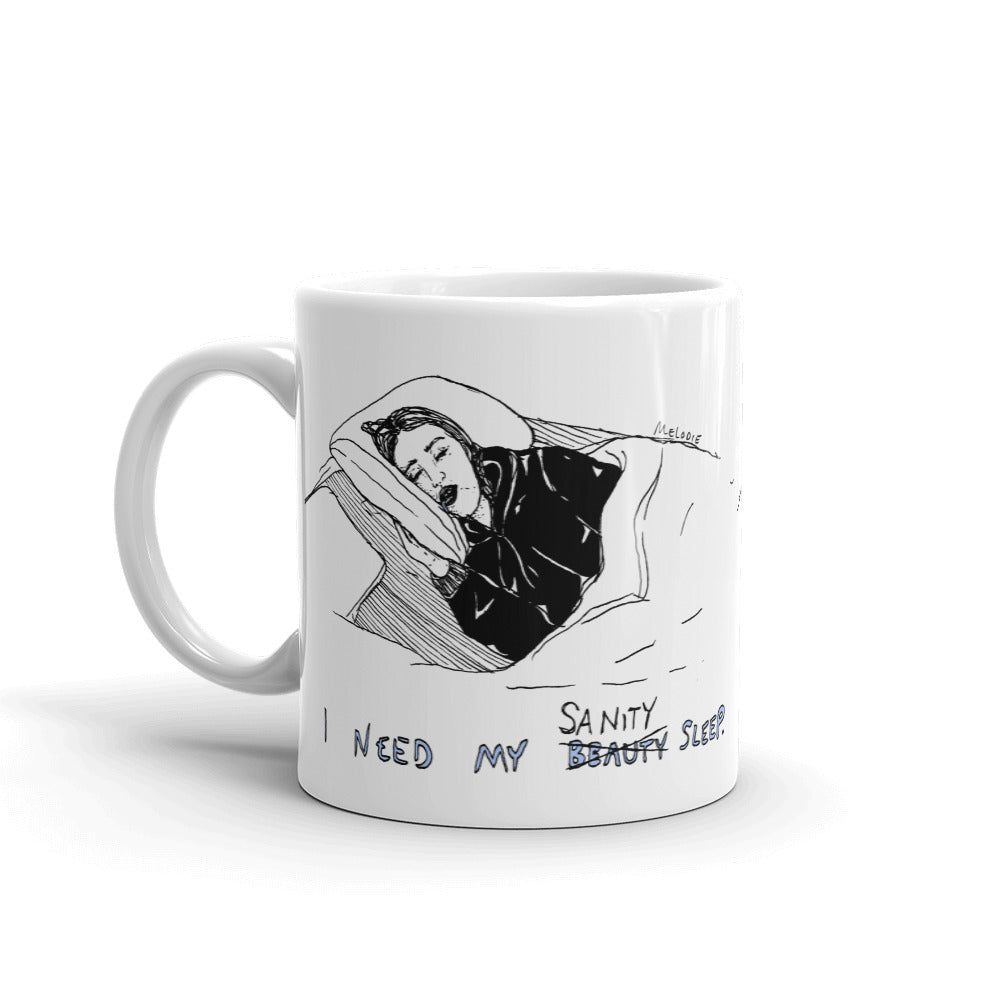 " Sanity Sleep " Mug