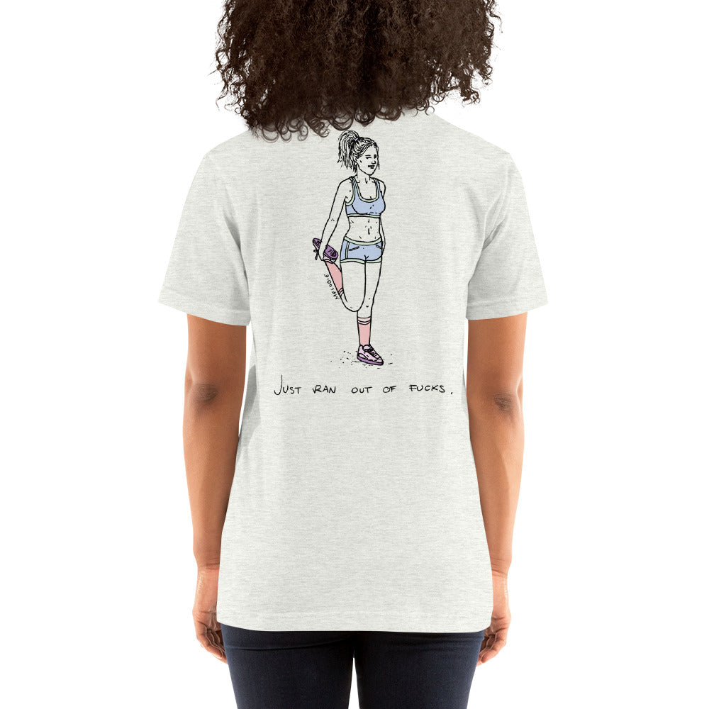 " Just Ran Out Of Fuck ( Front & Back ) " Short-Sleeve Unisex T-Shirt