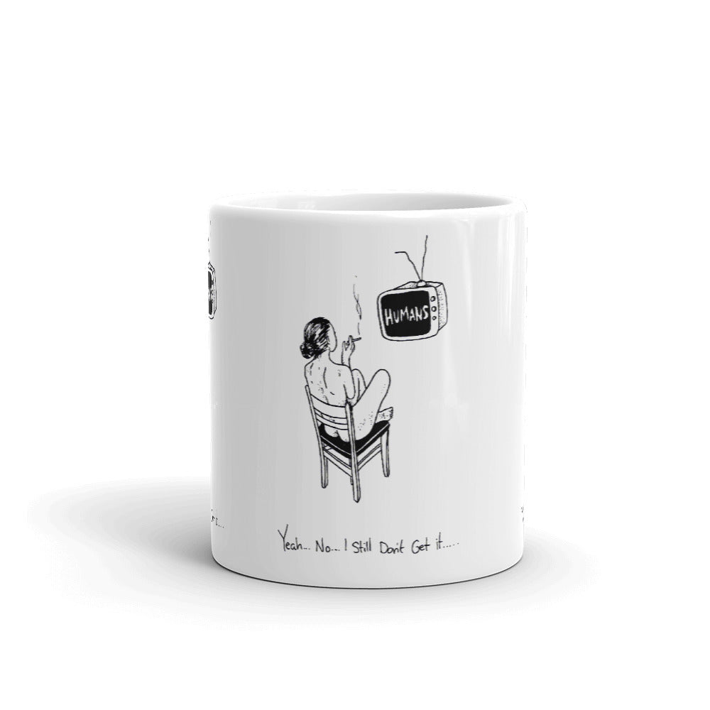 " Humans " Mug