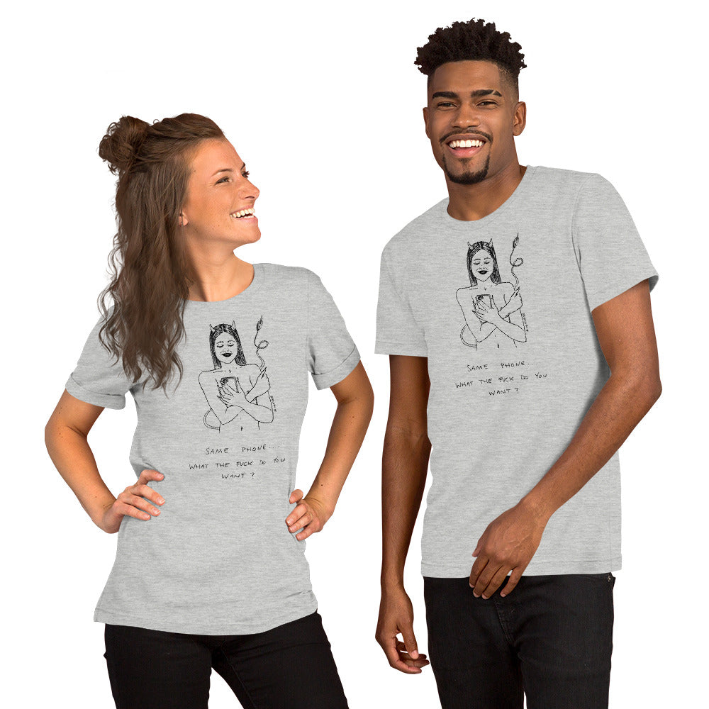 " Same Phone, WTF do you want ? " Short-Sleeve Unisex T-Shirt