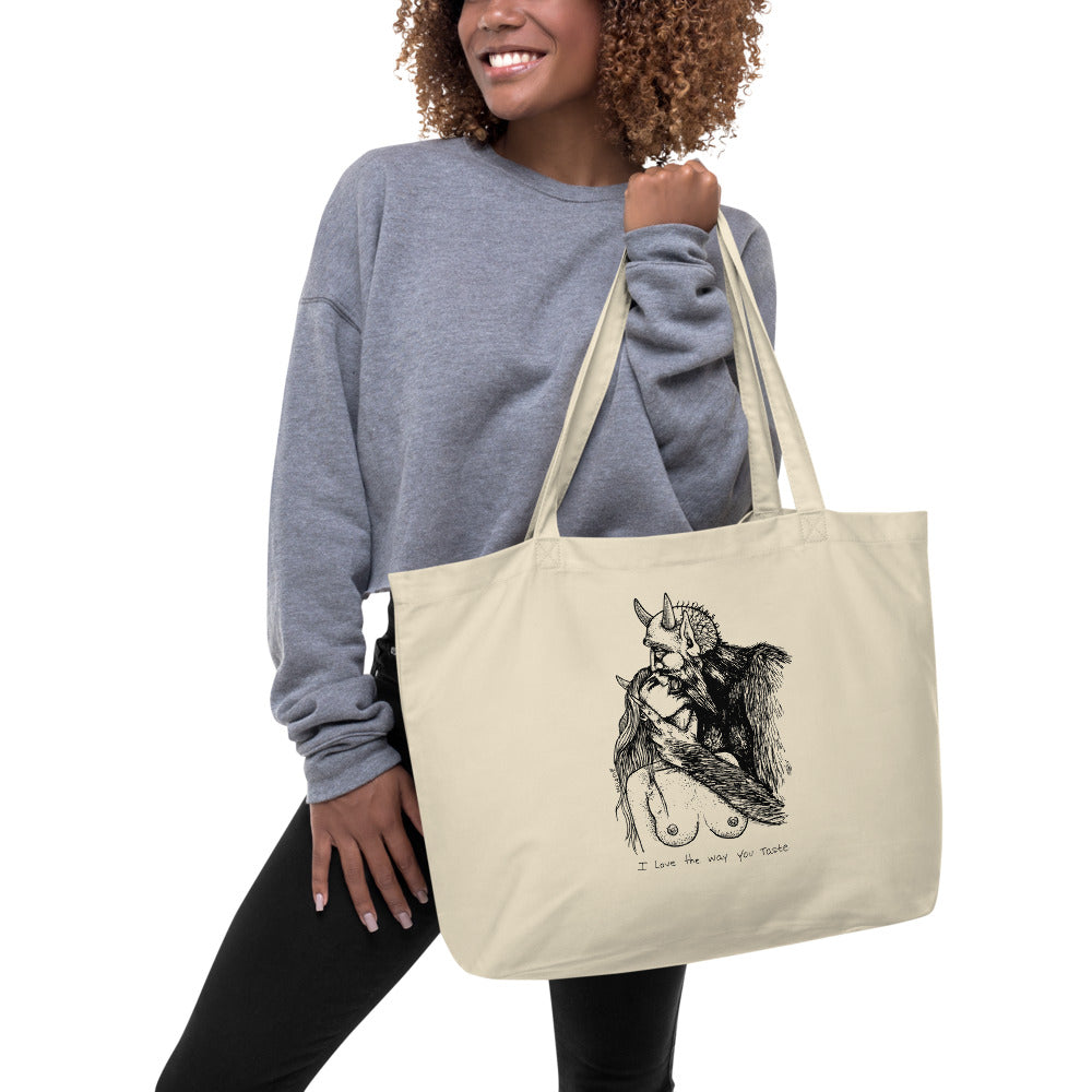 " I Love The Way You Taste " Large organic tote bag