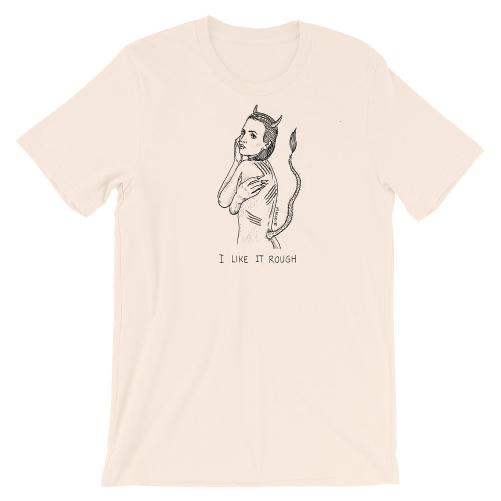 " I Like It Rough " Short-Sleeve Unisex T-Shirt
