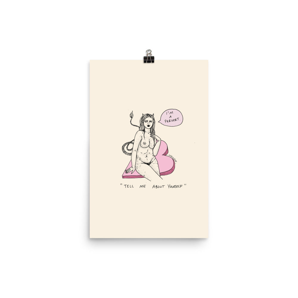 " I'm a Pervert " Print / Poster