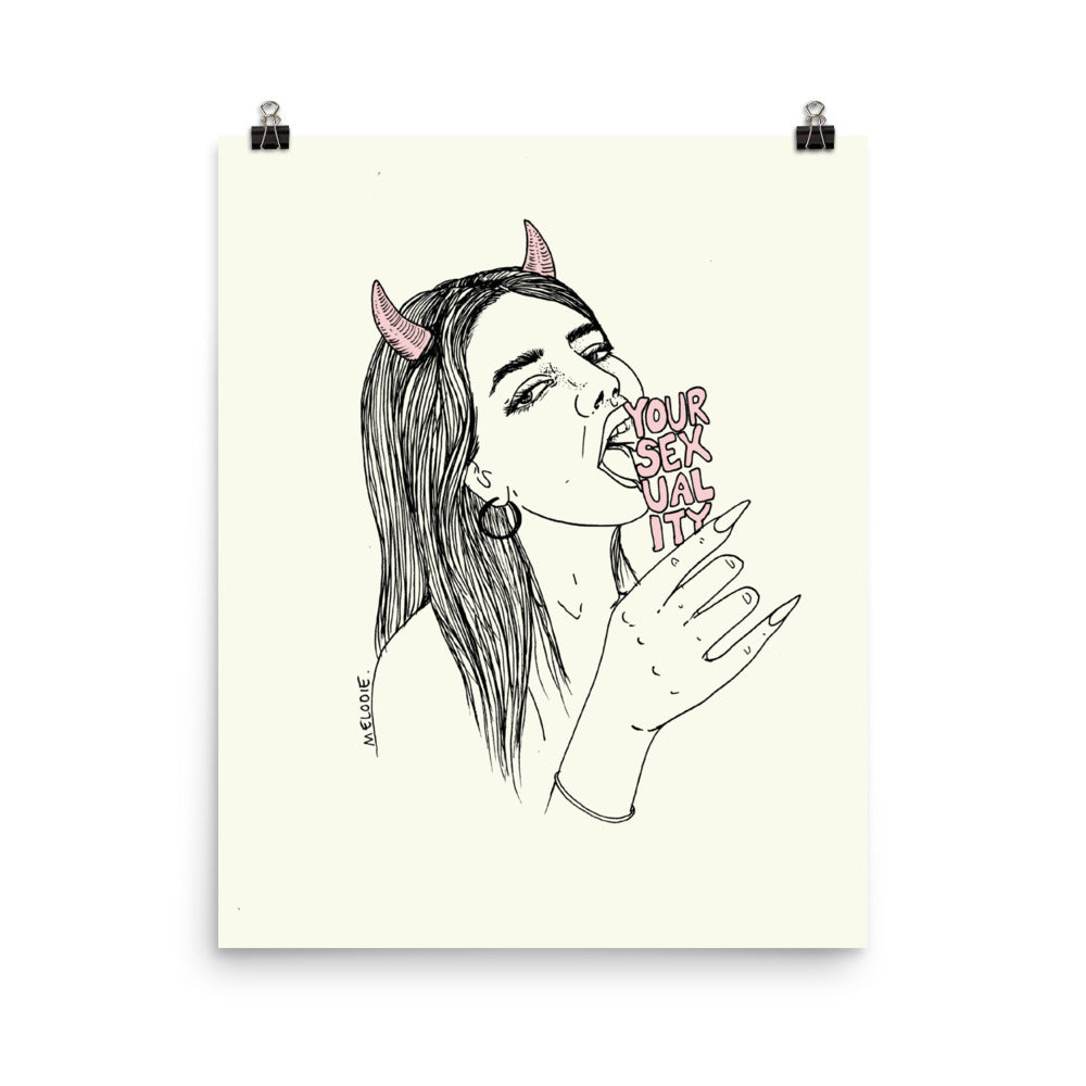 " Embrace Your Sexuality " Print / Poster