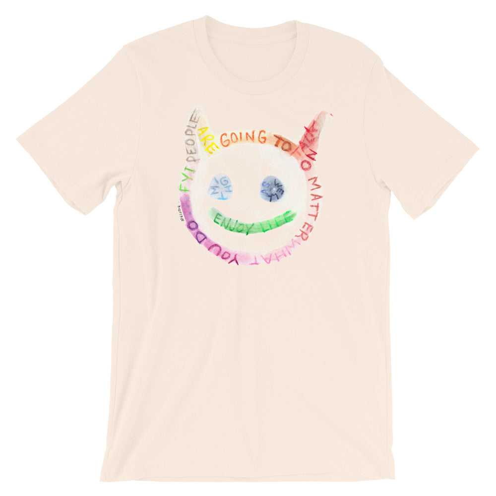 " Might As Well Enjoy Life " Short-Sleeve Unisex T-Shirt