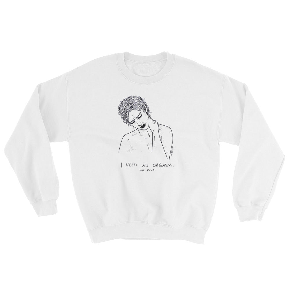 " Orgasm " Unisex Sweatshirt