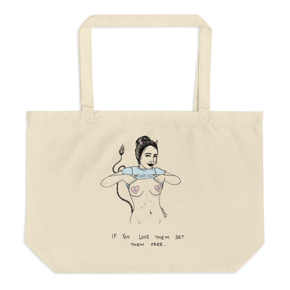 " If You Love Them Set Them Free " Large organic tote bag