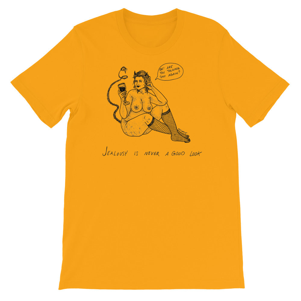" Jealousy Is Never A Good Look " Short-Sleeve Unisex T-Shirt