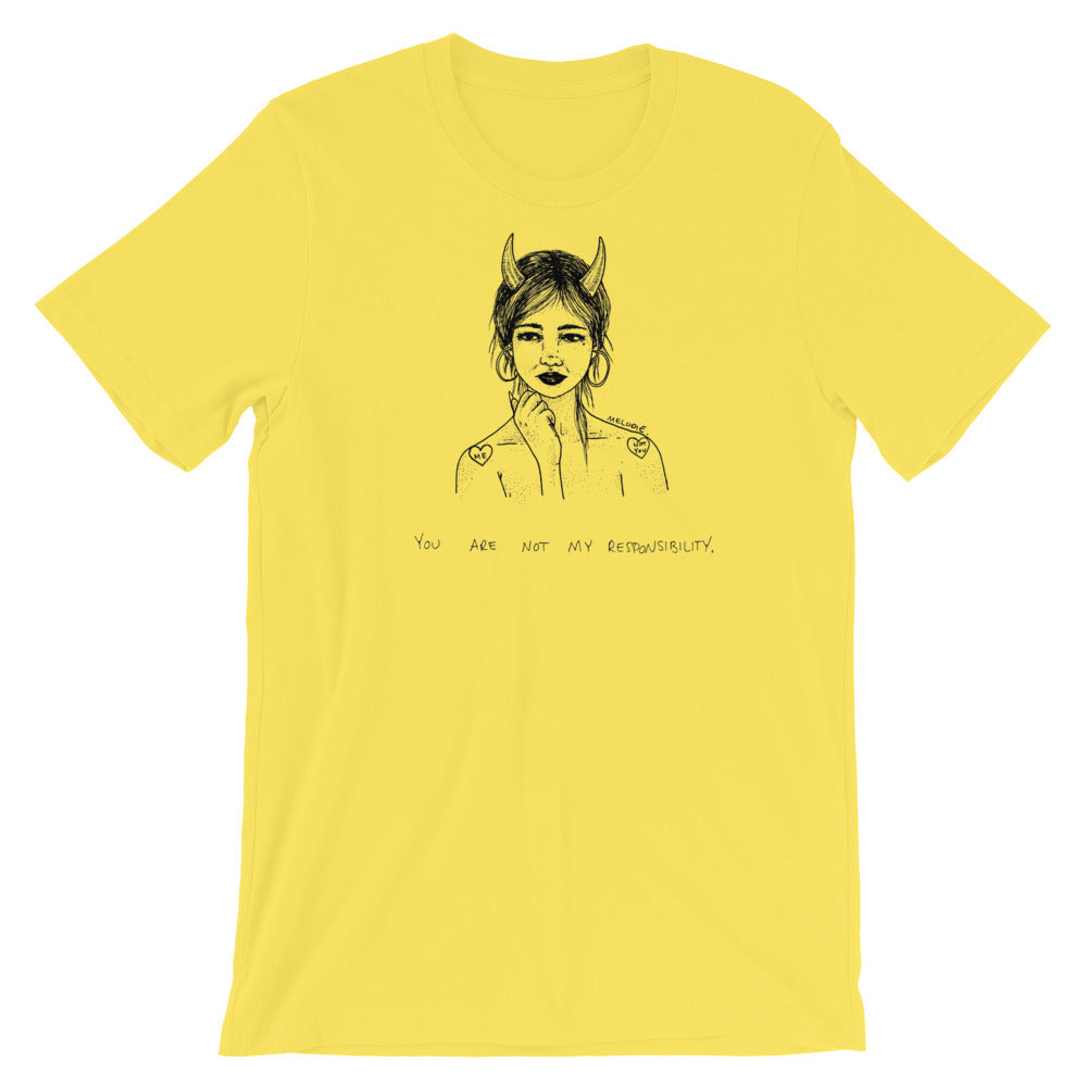 " You Are Not My Responsibility " Short-Sleeve Unisex T-Shirt
