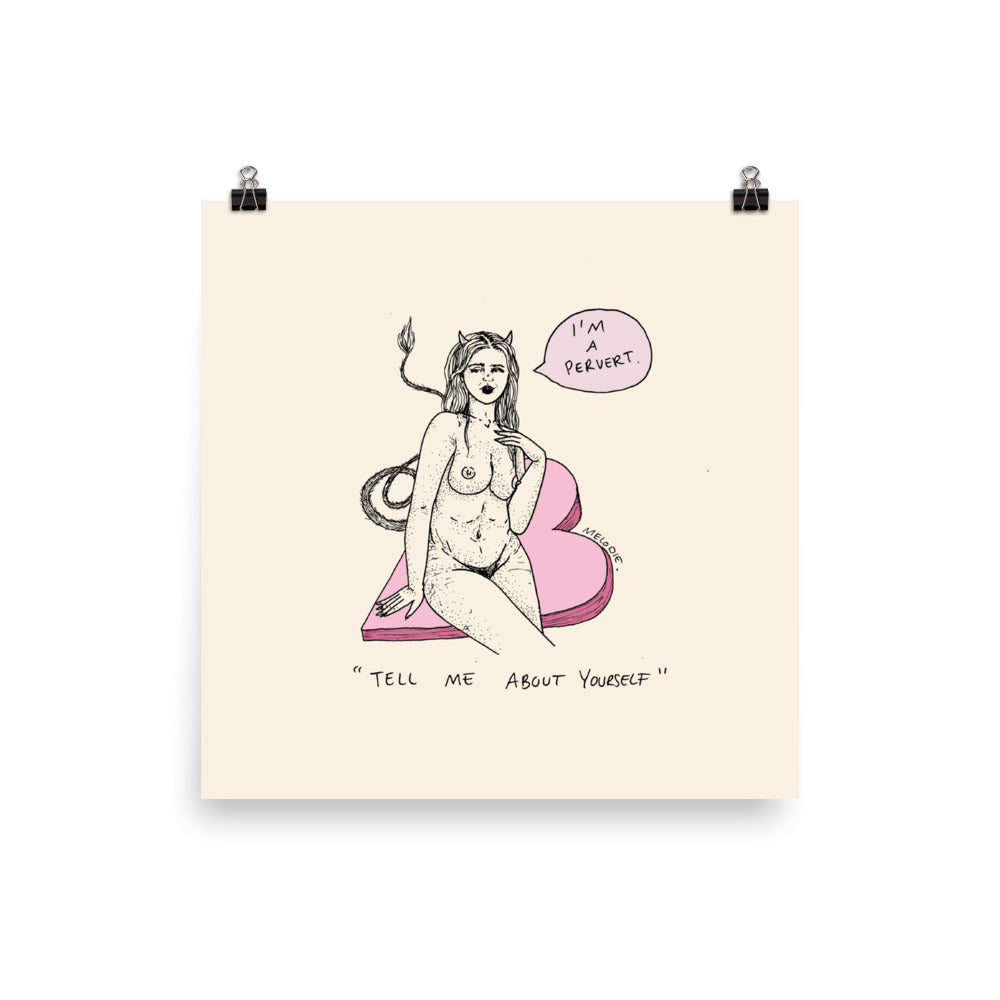 " I'm a Pervert " Print / Poster