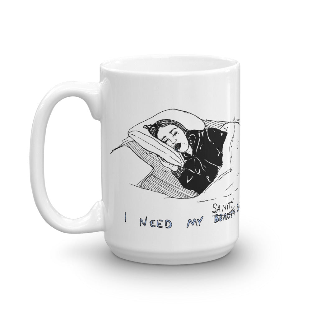 " Sanity Sleep " Mug