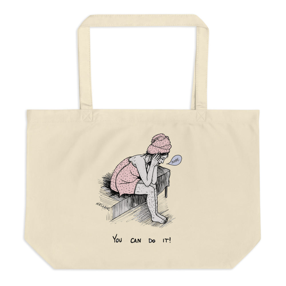 " You Can Do It " Large organic tote bag