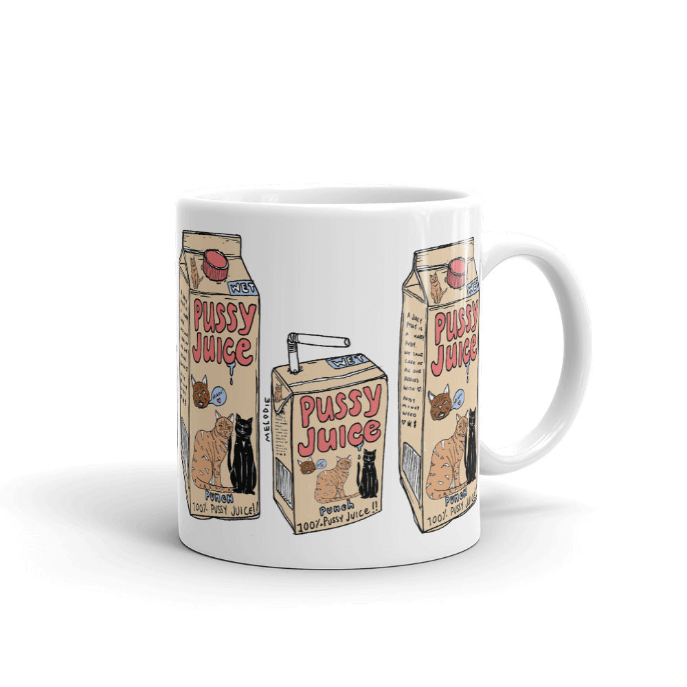 " Pussy Juice " Mug