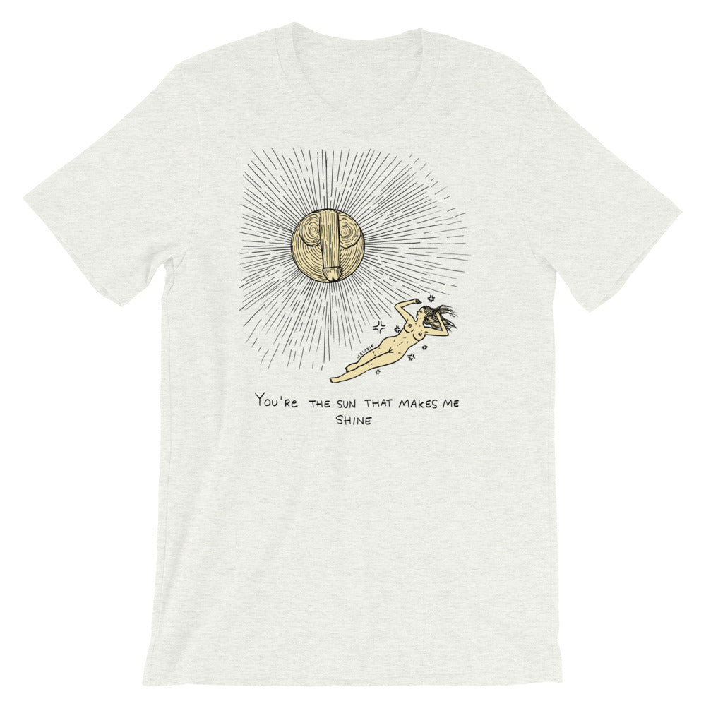 " The Sun That Makes Me Shine " Short-Sleeve Unisex T-Shirt