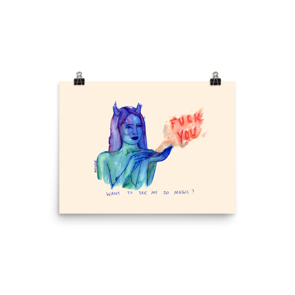 " Magic Fuck You " Print / Poster