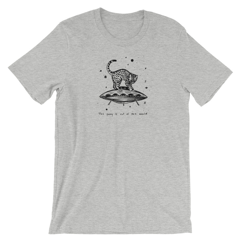 " This Pussy Is Out Of This World " Short-Sleeve Unisex T-Shirt