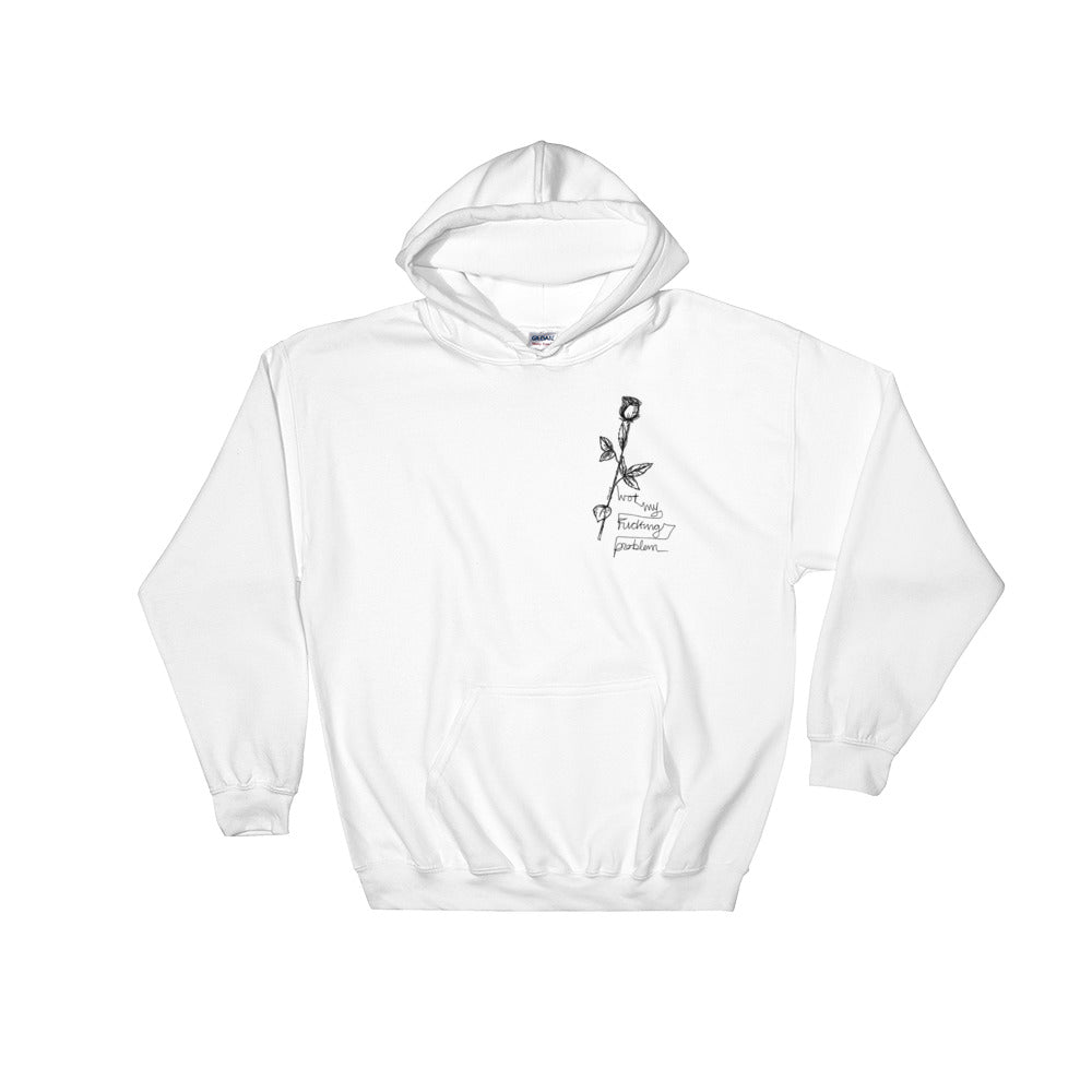 " Not My Fucking Problem " X " I'm Not Here " Unisex Hooded Sweatshirt